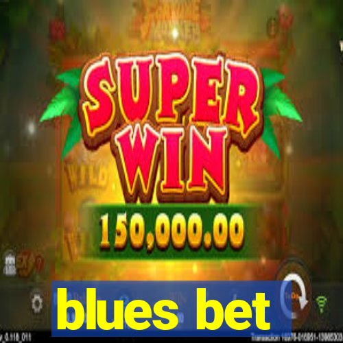 blues bet